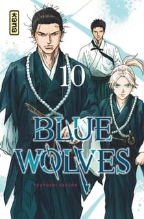 Blue wolves Tome 10