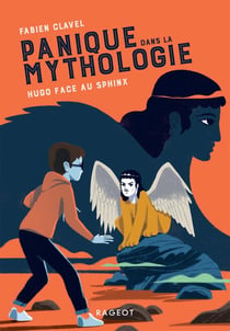 Panique dans la mythologie Tome 5 : Hugo face au Sphinx