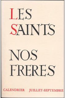 Les saints nos frères Tome 3 - juillet-septembre