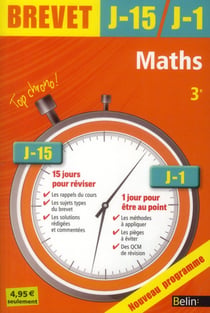 BREVET J-15 J-1 : maths - 3ème (édition 2013)