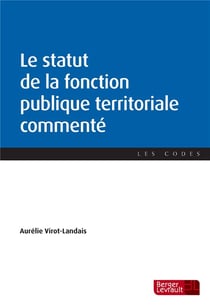 Le statut de la fonction publique territoriale commenté