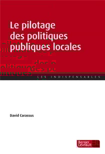 Le pilotage des politiques publiques locales