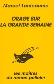 Orage sur la grande semaine