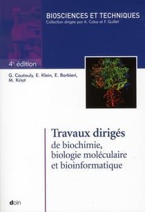 Travaux diriges de biochimie, biologie moleculaire et bioinformatique