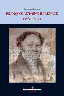 François Antoine Habeneck - 1781-1849