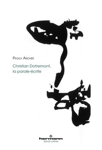 Christian Dotremont, la parole-écrite