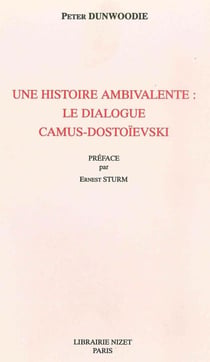 Une Histoire ambivalente : le dialogue Camus-Dostoïevski