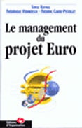 Le management du projet euro
