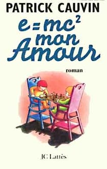 E=mc2 mon amour