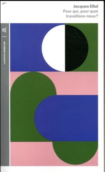 Pour qui, pour quoi travaillons-nous ?