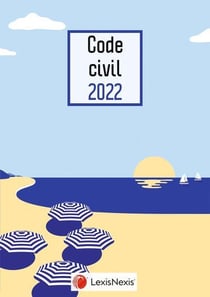 Code civil (édition 2022)