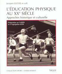 L'education physique au xx siecle