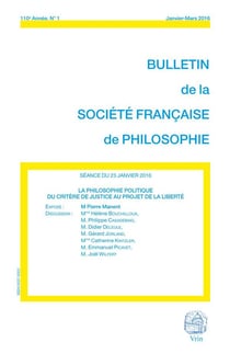Bulletin de la Société française de philosophie n.110/1 : la philosophie politique du critère de justice au projet de la liberté