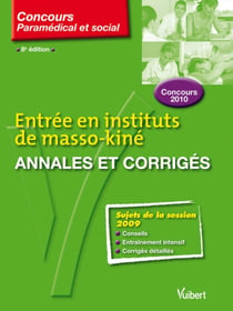 Entrée en instituts de masso-kiné - annales et corrigées (8e édition)