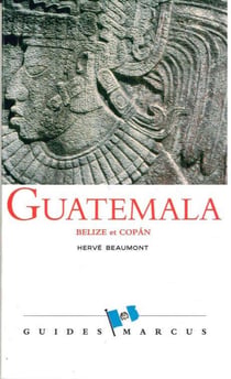 Guatemala, Belize et Copan