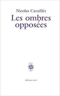 Les ombres opposées