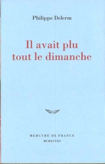 Il avait plu tout le dimanche