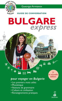 Bulgare express : guide de conversation
