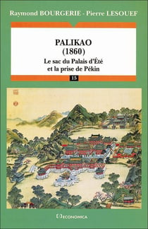 Palikao, 1860 : Le sac du palais d'Eté et la prise de Pékin