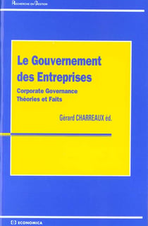 Le gouvernement des entreprises : theories et faits