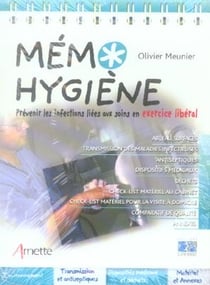 Memo hygiene - prevenir les infections liees au soins en exercice liberal. air, eau, surfaces. trans