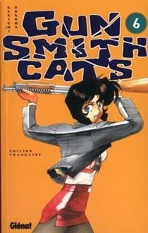 Gunsmith cats Tome 6