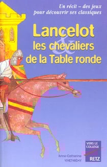 Lancelot Et La Table Ronde Cm2 6Eme 5Eme