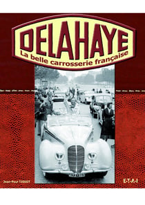 Delahaye - la belle carrosserie française