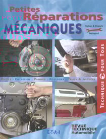 Revue technique automobile : petites réparations mécaniques