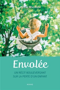 Envolée : un récit bouleversant sur la perte d'un enfant