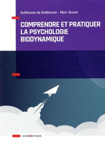 Comprendre et pratiquer la psychothérapie biodynamique