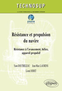 Résistance et propulsion du navire - Résistance à l'avancement, hélice, appareil propulsif - Niveau C