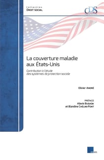 La couverture maladie aux États-Unis : Contribution à l'étude des systèmes de protection sociale