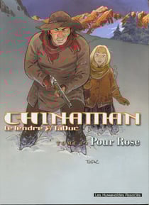 Chinaman Tome 3 : pour Rose