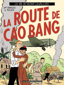 Victor Levallois Tome 2 : la route de Cao Bang