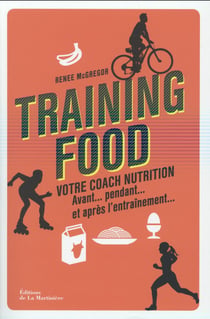 Training food - votre coach nutrition avant... pendant... et après l'entrainement...