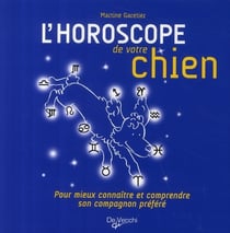 L'horoscope de votre chien