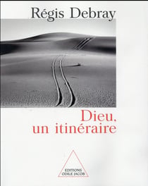 Dieu, un itinéraire