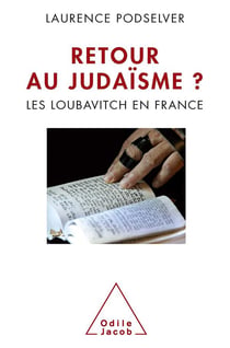 Retour du judaïsme ? les Loubavitch en France