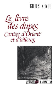 Livre des dupes - contes d'orient et d'ailleurs