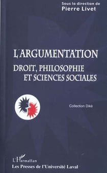 L'argumentation - droit, philosophie et sciences sociales
