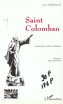 Saint Colomban - instructions, lettres et poèmes