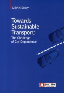 Towards sustainable transport - the challenge of car dependance