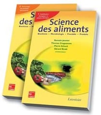 Science des aliments - biochimie, microbiologie, procédés, produits Tome 1 et Tome 2