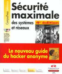 Securite optimale : guide d'un ex-hacker