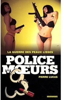 POLICE DES MOEURS Tome 199 : la guerre des peaux lisses