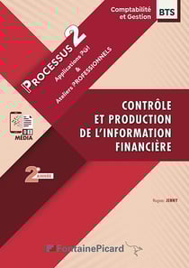 Processus 2 : contrôle et production de l'information financière - BTS CG, 2e année