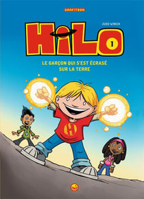 Hilo Tome 1 : le garçon qui s'est écrasé sur la Terre