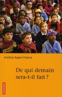 De qui demain sera-t-il fait ?