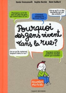 Pourquoi des gens vivent dans la rue ?